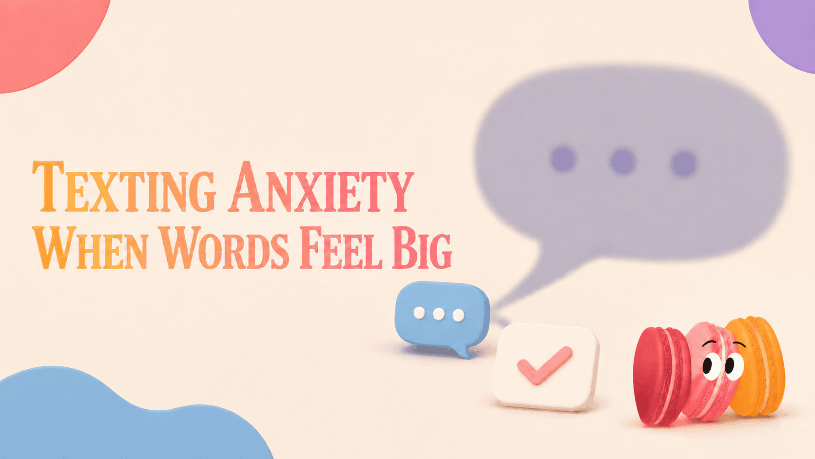 Texting Anxiety: Fear of Miscommunication