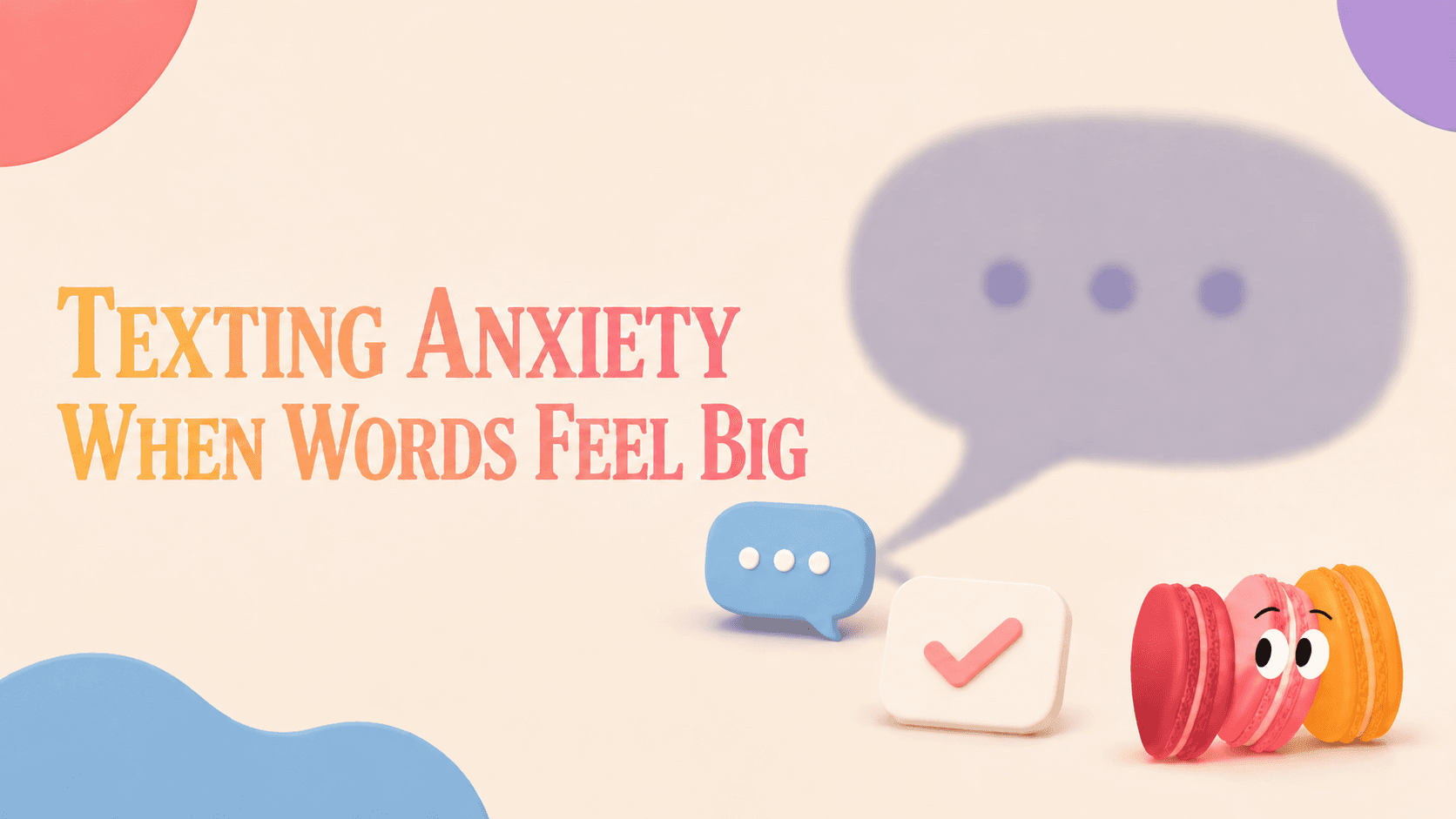 Texting Anxiety: Fear of Miscommunication