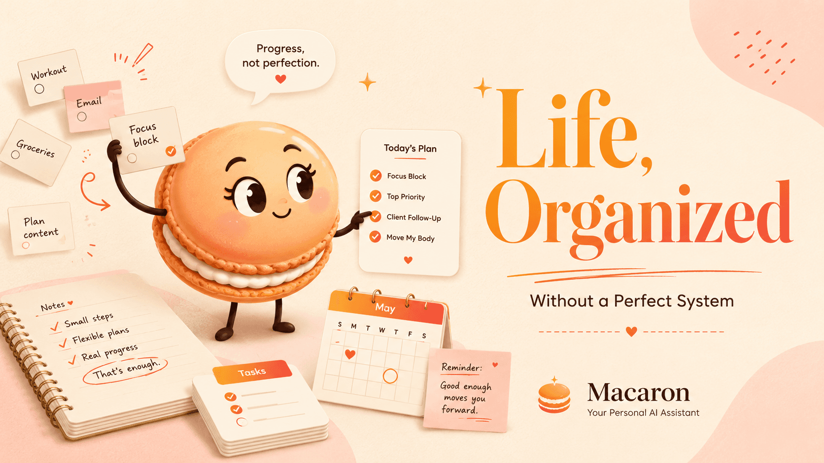 How to Organize Your Life Without a Perfect System