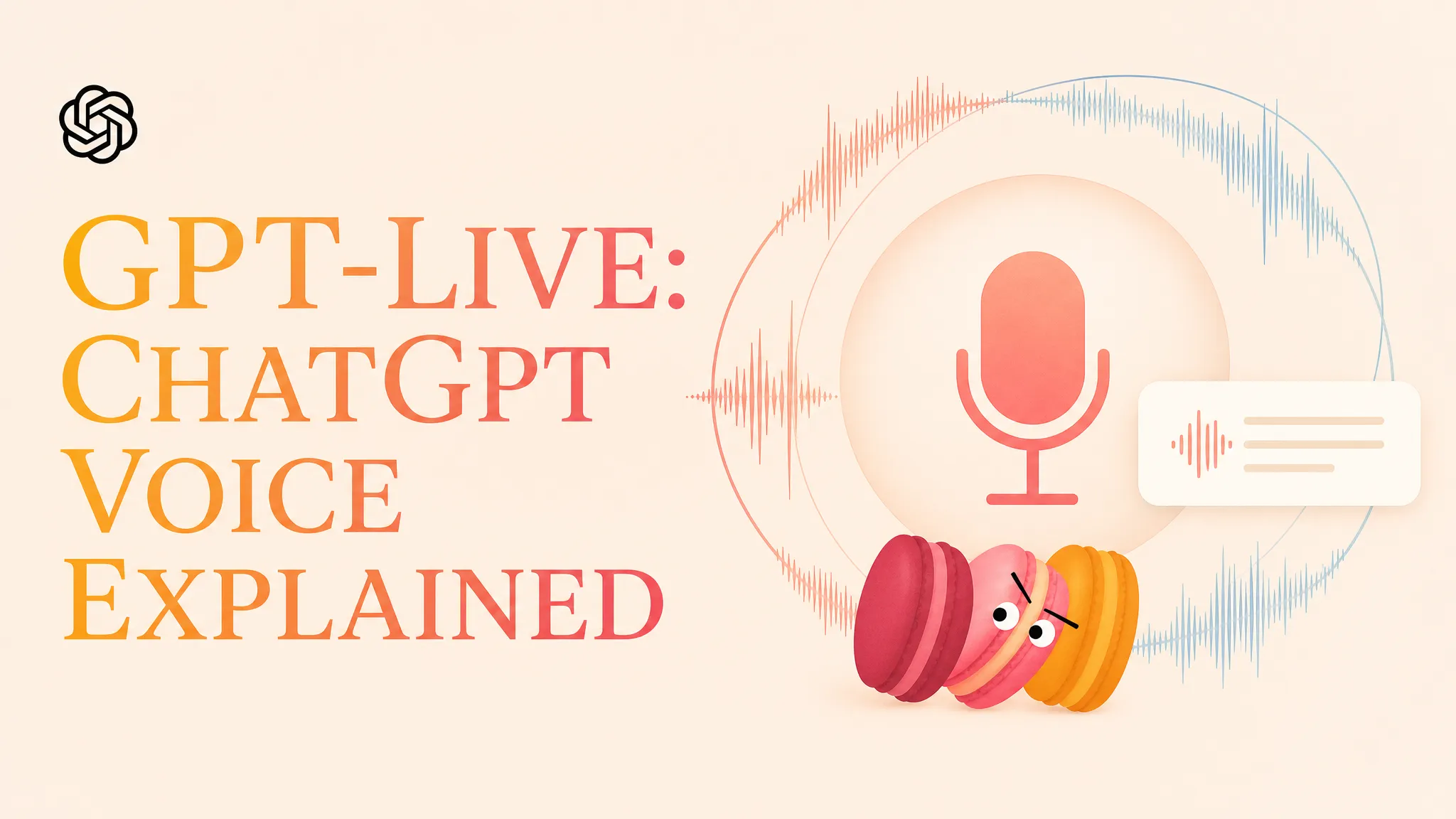 What Is GPT-Live? ChatGPT Voice Explained