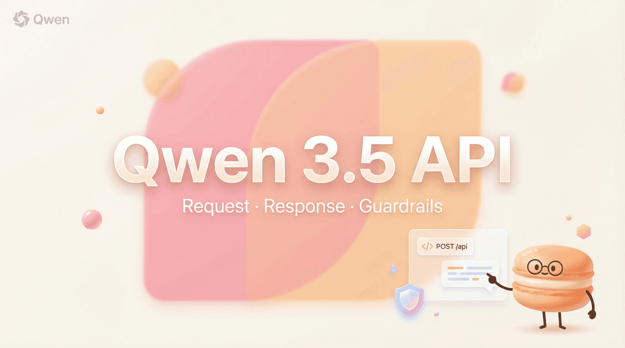 Qwen 3.5 API Guide: First Request, Response Handling & Production Guardrails