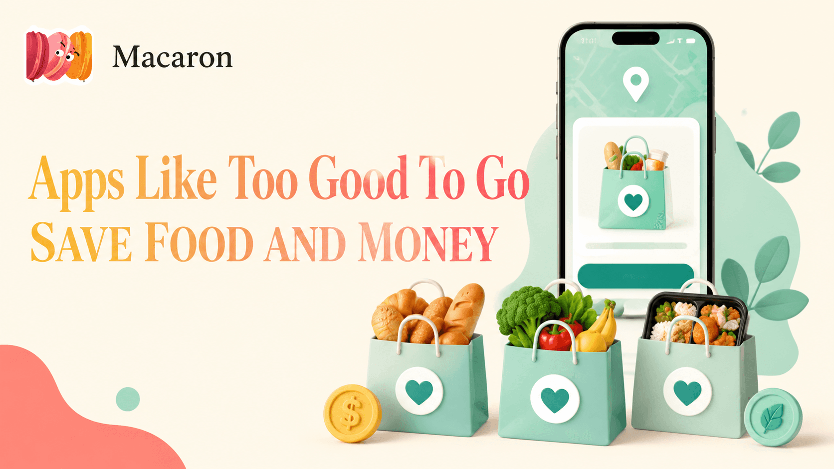 Apps Like Too Good To Go for Saving Food and Money