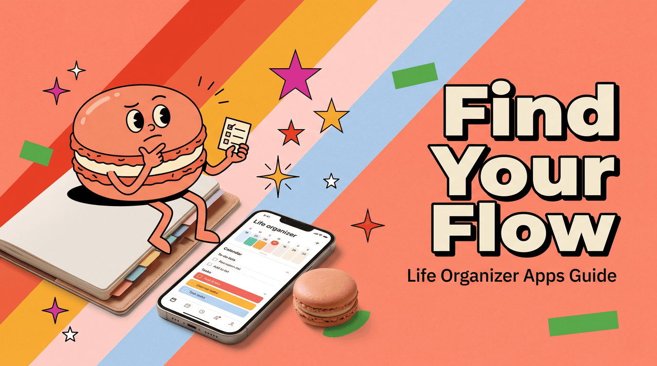 Life Organizer App: How to Find One That Fits