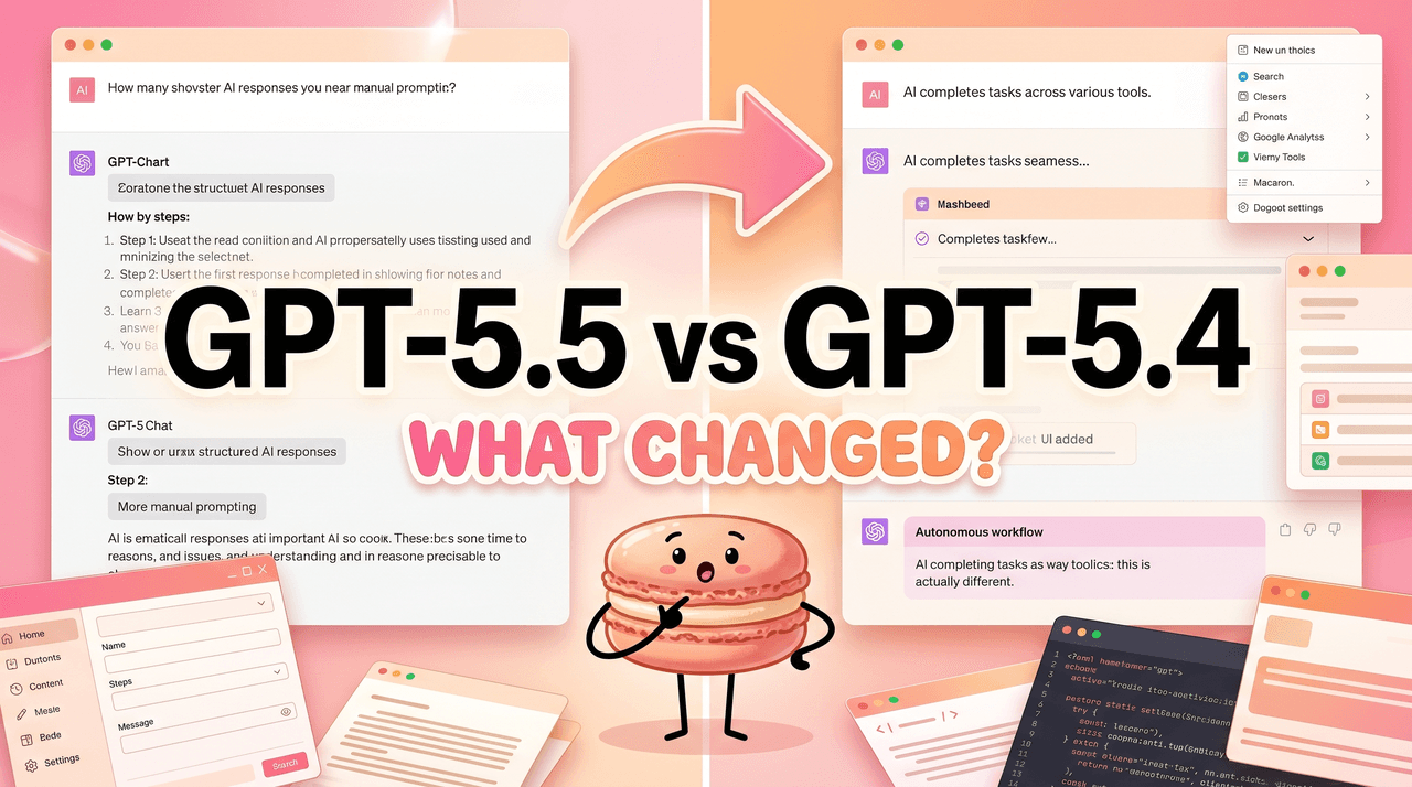 GPT-5.5 vs GPT-5.4: What Changed for Everyday Users
