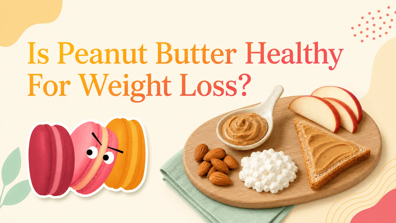 Is Peanut Butter Healthy for Weight Loss?